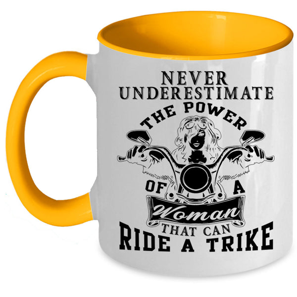 Cool Lady Coffee Mug, The Power Of Woman That Can Ride A Trike Accent Mug