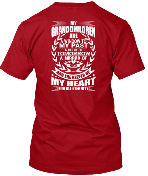 My Grandchildren Are A Window T Shirt, Door To Tomorrow T Shirt
