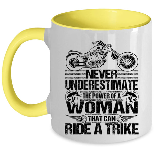 Cool Lady Coffee Mug, The Power Of A Woman That Can Ride A Trike Accent Mug