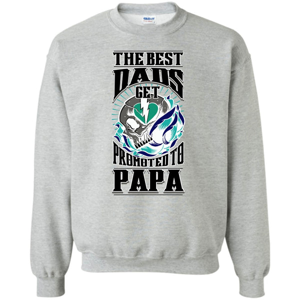 Coolest Papa Ever T Shirt, The Best Dad Sweatshirt