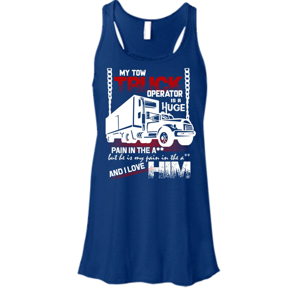 My Tow Truck Operator T Shirt, I Love Him Tank Top