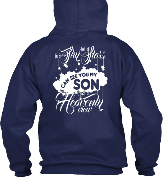 I Can See You My Son T Shirt, In A Sky Full Of Stars T Shirt
