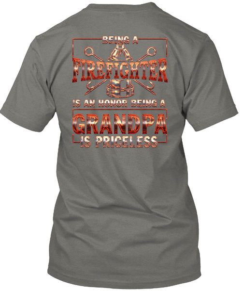 Being A Firefighter T Shirt, Grandpa Is Priceless T Shirt