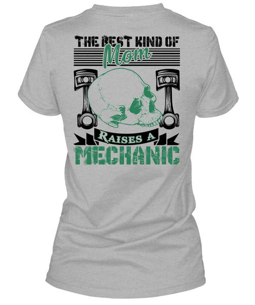 Mom Raises A Mechanic T Shirt, I Love Mechanic T Shirt