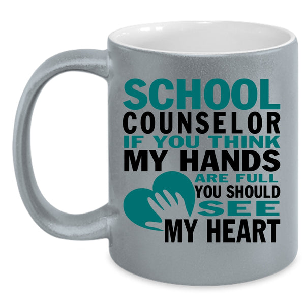You Should See My Heart Coffee Mug, School Counselor Accent Mug