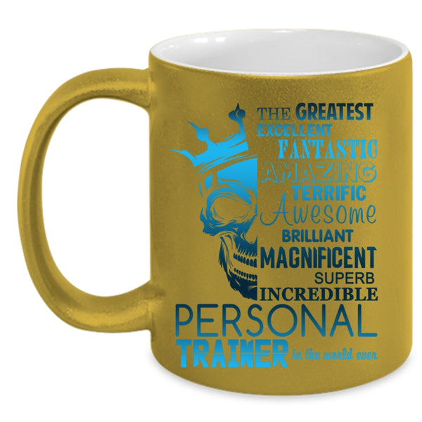 Cool Personal Trainer Coffee Mug, The Greatest Personal Trainer Accent Mug