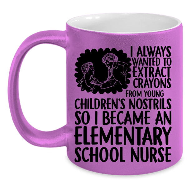 Awesome Nurses Coffee Mug, I Became An Elementary School Nurse Accent Mug