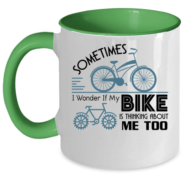 I Love My Bike Coffee Mug, My Bike Is Thinking About Me Too Accent Mug