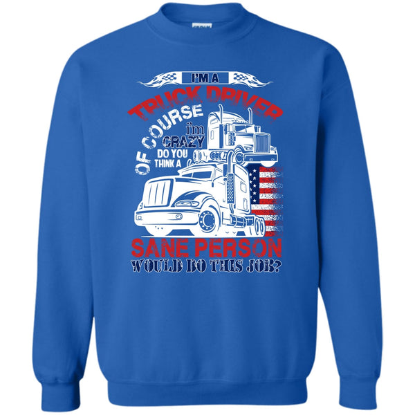 Smile Back Keep Driving T Shirt, Coolest Truck Driver Sweatshirt