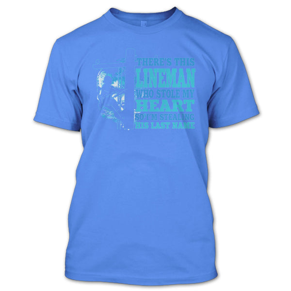 There's This Lineman T Shirt, Coolest Lineman's Wife T Shirt