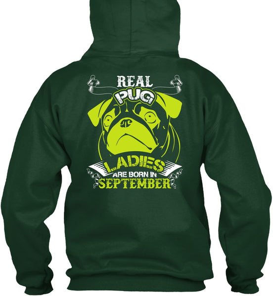 Real Pug Ladies Are Born In September T Shirt, My Favorite T Shirt