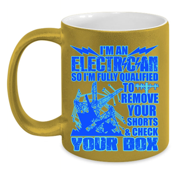 Awesome Gift For Electricians Coffee Mug, I'm An Electrician Accent Mug