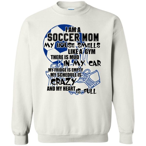 Gift For Mom T Shirt, I'm A Soccer Mom Sweatshirt