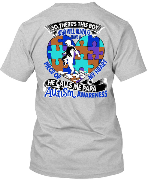 He Calls Me Papa Autism T Shirt, I Love Papa T Shirt