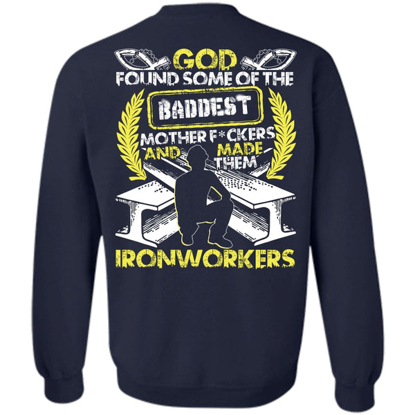 Baddest Mother T Shirt, I Love Ironworker Sweatshirt