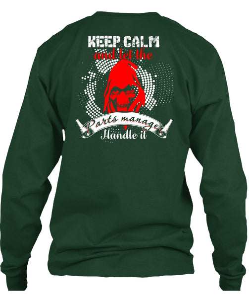 Let The Parts Manager Handle It T Shirt, Being A Manager T Shirt