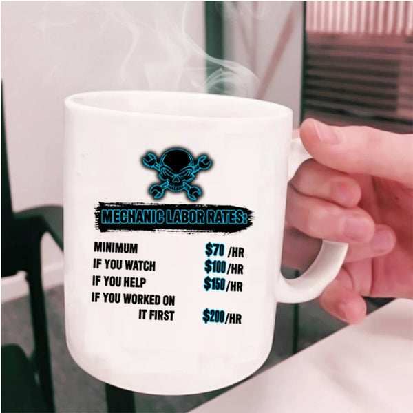 Awesome Mechancis Coffee Mug, Mechanic Labor Rates Cup