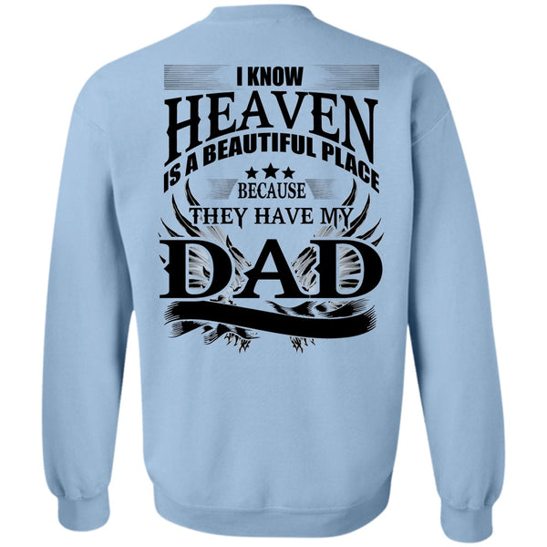 I Love Dad T Shirt, They Have My Dad Sweatshirt