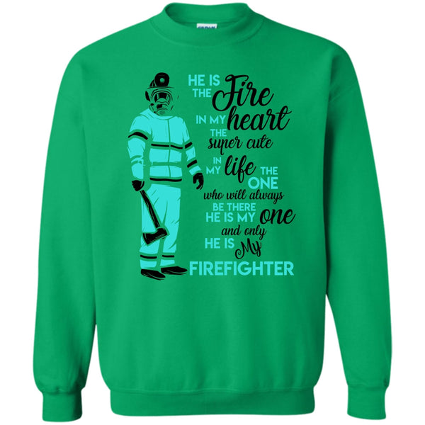Gift For Firefighter T Shirt, My Man Risk His Life To Save Strangers Sweatshirt
