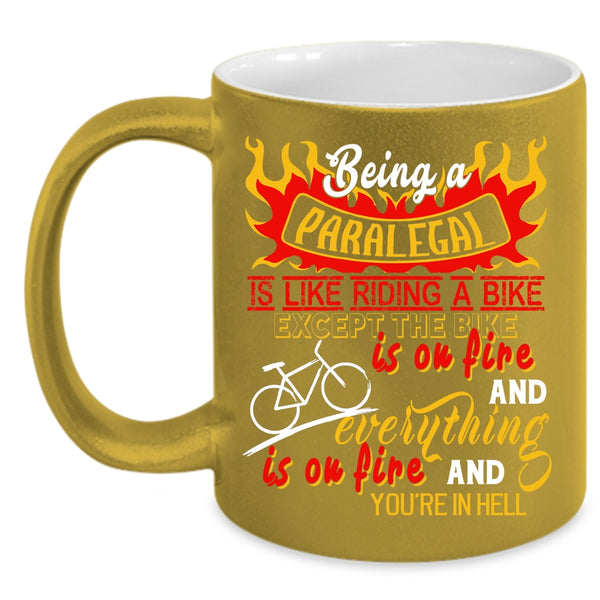 Being A Paralegal Coffee Mug, Riding A Bike Coffee Cup