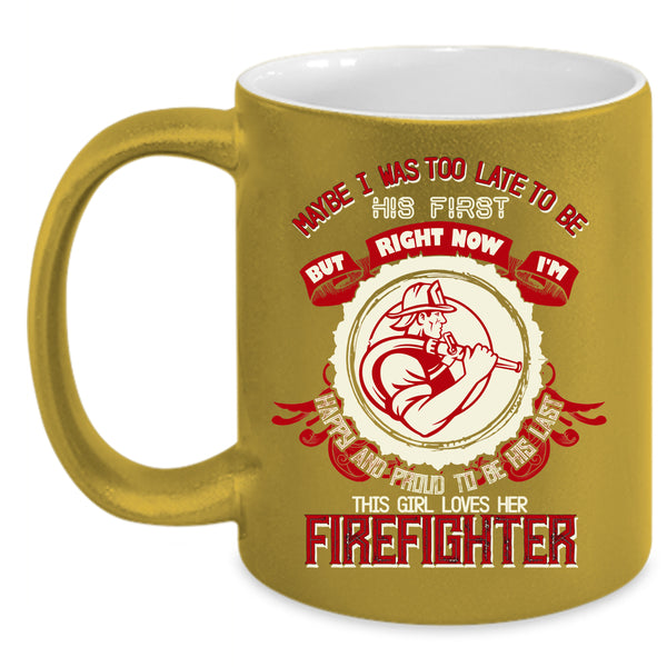 This Girl Loves Her Firefighter Coffee Mug, Cute Firefighter Coffee Cup