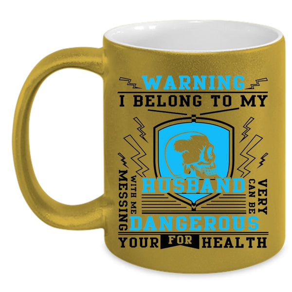 Cool Gift For My Wife Coffee Mug, I Belong To My Husband Accent Mug