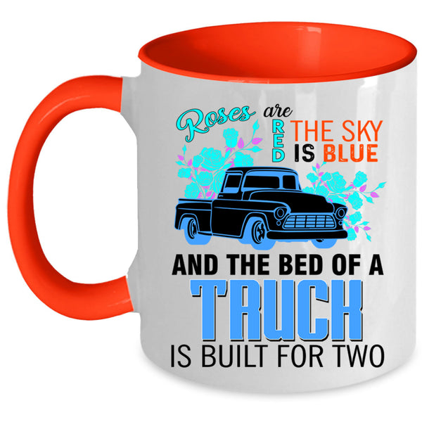 The Bed Of A Truck Coffee Mug, Roses Are Red The Sky Is Blue Accent Mug