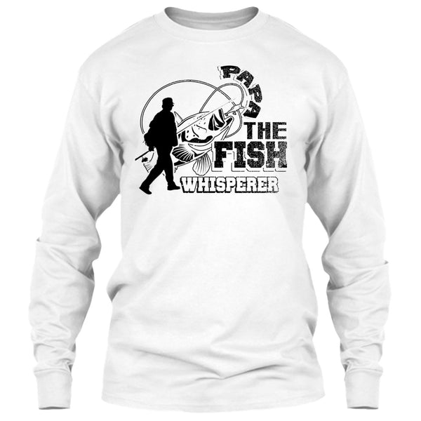Papa The Fish Whisperer T Shirt, Fishing Papa T Shirt
