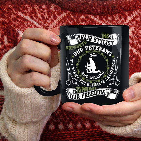 This Hair Stylist Supports Our Veterans Coffee Mug, Cool Hair Stylist Coffee Cup