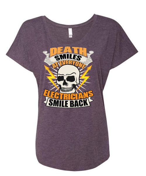Electricians Smile Back T Shirt, Death Smiles T Shirt, Cool Shirt (Ladies' Triblend Dolman Sleeve)