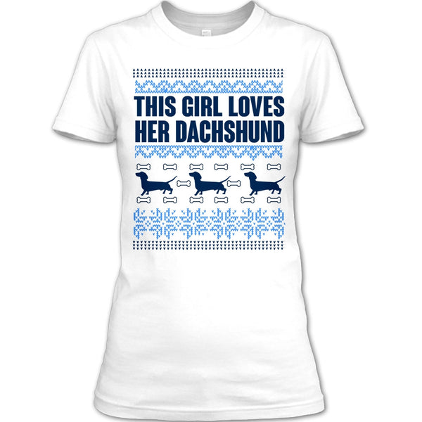 This Girl Loves Her Dachshund T Shirt, Coolest Merry Christmas T Shirt