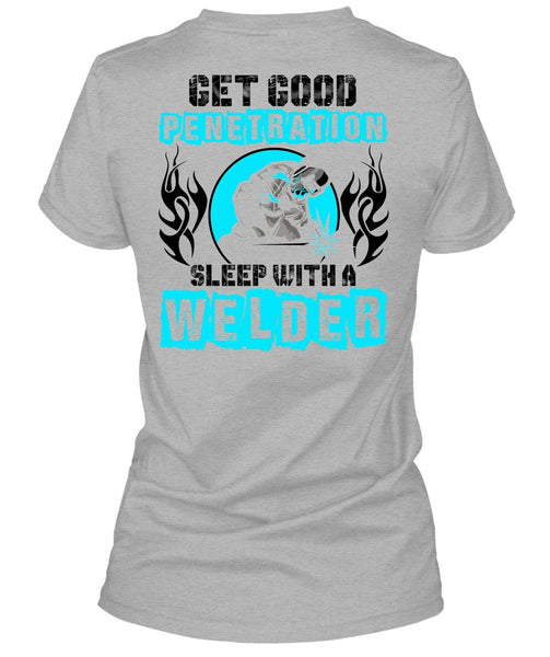 Sleep With A Welder T Shirt, I Love Welding T Shirt