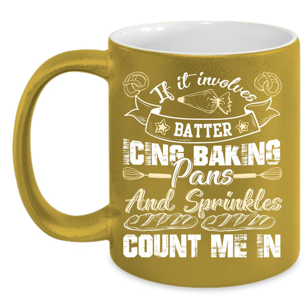 Batter Icing Baking Pans And Sprinkles Coffee Mug, Funny Baking Coffee Cup