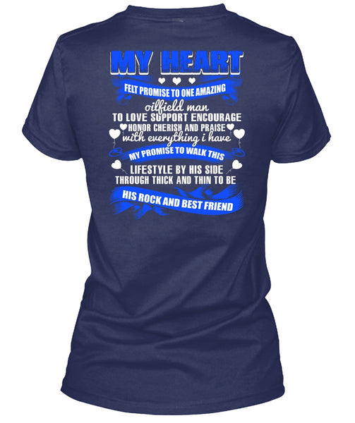 Promise To One Amazing Oilfield Man T Shirt, My Favorite T Shirt