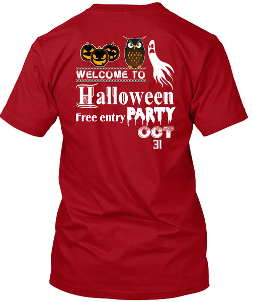 Welcome To Halloween Free Entry Party Oct 31 T Shirt, I Love You Pumpkin T Shirt