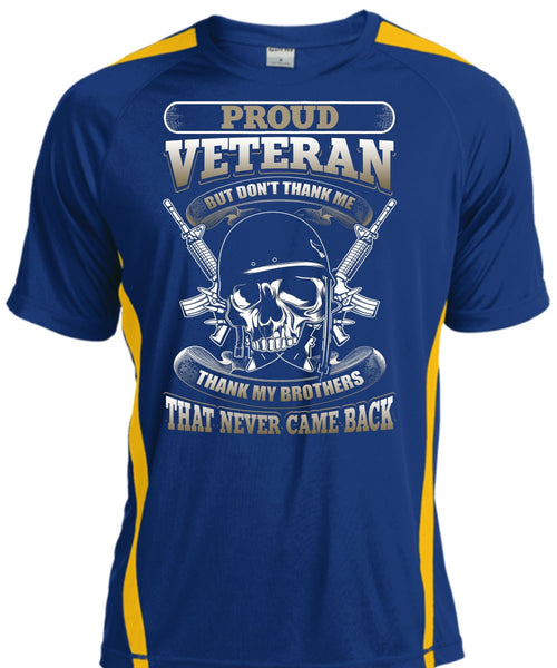 Proud Veteran T Shirt, Thank My Brothers T Shirt, Cool Shirt