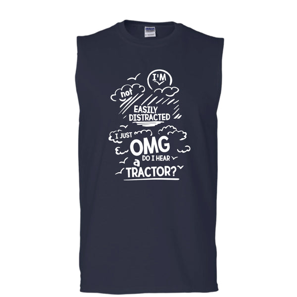 I'm Not Easily Distracted T Shirt, Do I Hear A Tractor T Shirt, Cool T Shirt (Men's Cotton Sleeveless)