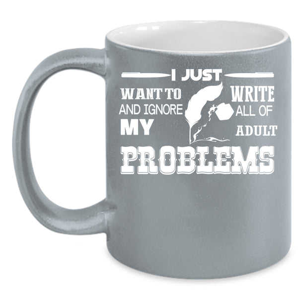 I Just Want To Write Coffee Mug, I Love Being A Writer Coffee Cup