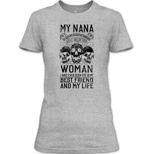 My Nana Is The Coolest Woman T Shirt, Coolest Nanny Ever T Shirt