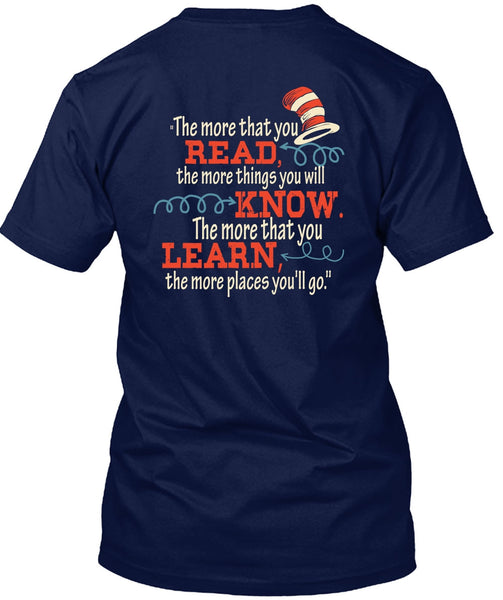 Dr. Seuss T Shirt, The More That You Read T Shirt, The Cat in the Hat T Shirt, You Will Know T Shirt