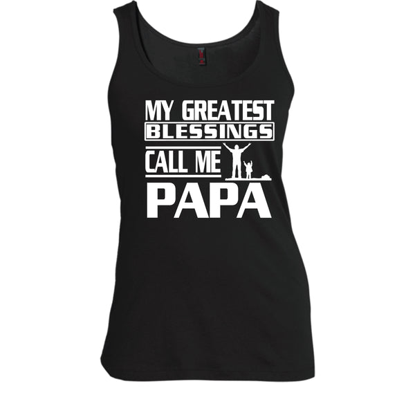 My Greatest Blessings Call Me Papa Shirt, Father's Day Shirt