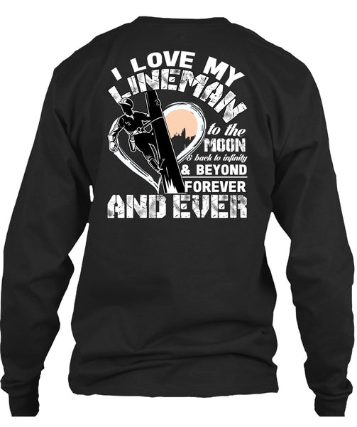 I Love My Lineman T Shirt, Moon And Back T Shirt