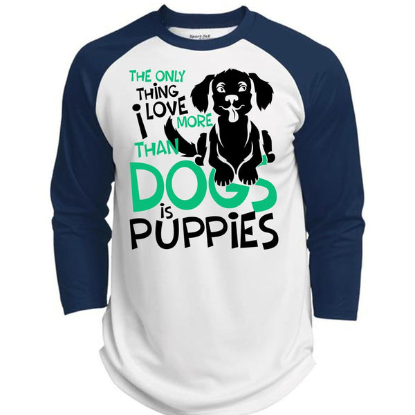 I Love More Than Dogs Is Puppies T Shirt, I Love My Dog T Shirt, Awesome T-Shirts  (Polyester Game Baseball Jersey)