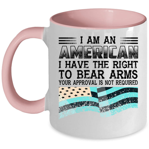 Best Gift For American Coffee Mug, I Am An American Accent Mug