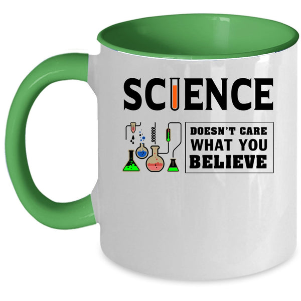 Doesn't Care What You Believe Coffee Mug, Science Accent Mug