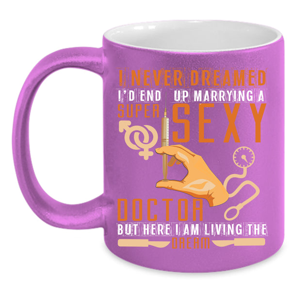 I'd End Up Marrying A Doctor Coffee Mug, Gift For Wedding Coffee Cup