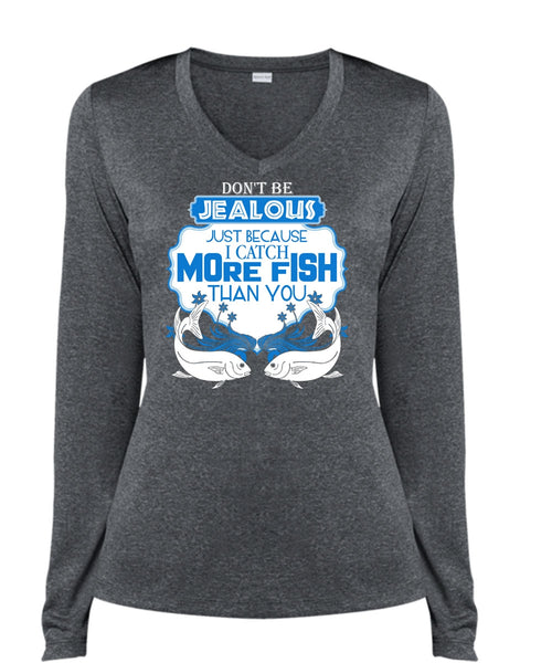 I Catch More Fish Than You T Shirt, Being A Fisher T Shirt, Cool Shirt (Ladies LS Heather V-Neck)