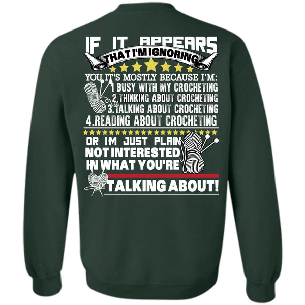 Being A Knitter T Shirt, I Love Crocheting Sweatshirt