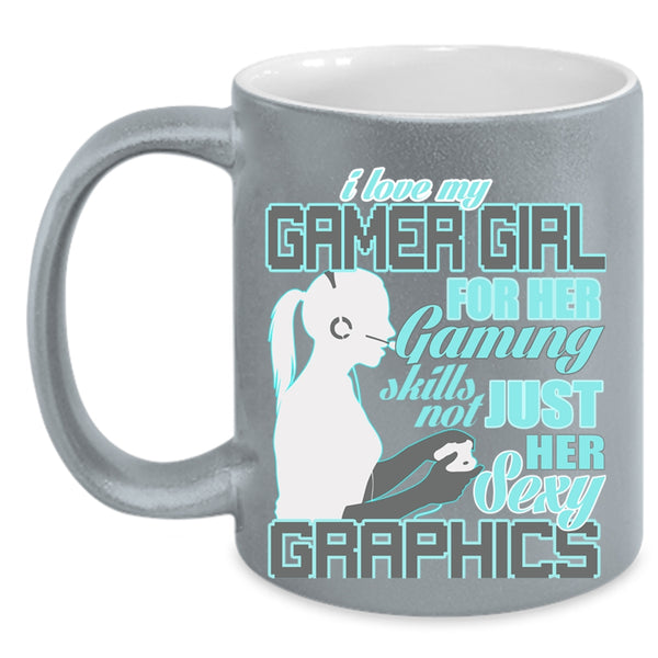 Cool Gaming Coffee Mug, I Love My Gamer Girl Accent Mug