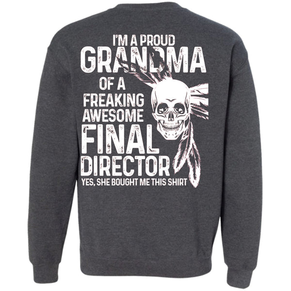 Being A Director T Shirt, I Love Grandma Sweatshirt